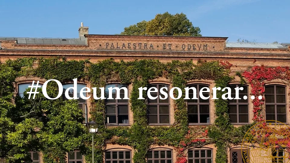 Byggnaden Palaestra et Odeum i Lund samt texten Odeum resonerar. Foto med infogad text.